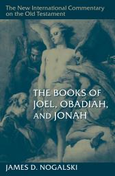 Icon image The Books of Joel, Obadiah, and Jonah