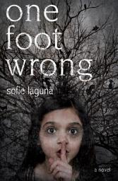 Icon image One Foot Wrong: A Novel