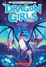 Icon image Jasmine the Shimmer Dragon (Dragon Girls Special Edition #2)