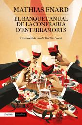 Icon image El Banquet anual de la Confraria d'Enterramorts