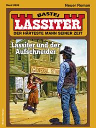 Icon image Lassiter 2699: Lassiter und der Aufschneider