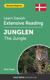 Icon image Danish Extensive Reading: THE JUNGLE: Level 2