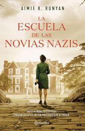 Icon image La escuela de las novias nazis