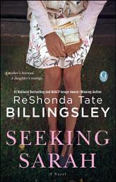 Icon image Seeking Sarah: A Novel