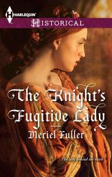Icon image The Knight's Fugitive Lady