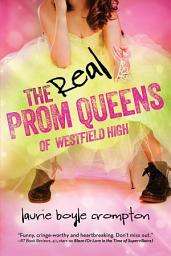 Icon image The Real Prom Queens of Westfield High