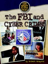 Icon image The FBI and Cyber Crime