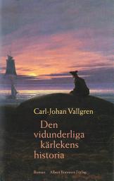 Icon image Den vidunderliga kärlekens historia