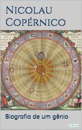 Icon image NICOLAU COPÉRNICO: Biografia de um gênio