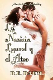 Icon image La Novicia Laurel y el Ateo