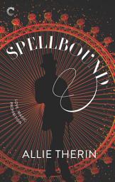 Icon image Spellbound: An MM Historical Fantasy Romance