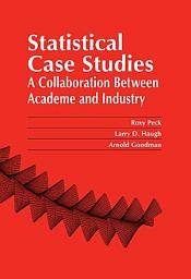 Icon image Statistical Case Studies: A Collaboration Between Academe and Industry, Instructor Edition