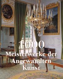 Icon image 1000 Meisterwerke der Angwandten Kunst