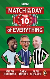 Icon image Match of the Day: Top 10 of Everything: Our Ultimate Football Debates