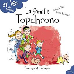 Icon image La famille Topchrono - Niveau de lecture 4