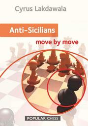 Icon image Anti-Sicilians:: Move by Move