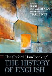 Icon image The Oxford Handbook of the History of English