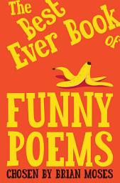 Icon image The Best Ever Book of Funny Poems