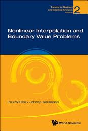 Icon image Nonlinear Interpolation and Boundary Value Problems