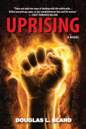 Icon image Uprising: A Novel