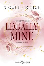Icon image Legally Mine: Edizione italiana