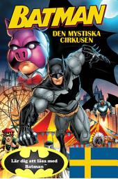 Icon image BATMAN™ Den mystiska Cirkusen: Lär dig att läsa med Batman™