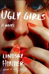 Icon image Ugly Girls: A Novel