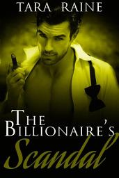 Icon image The Billionaire's Scandal 2: (BWWM Interracial Romance)