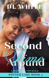 Icon image Second Time Around, A Potter Lake Holiday Short: The Holiday Shorts Book 2
