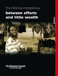 Icon image The informal entrepreneur: between efforts and little wealth