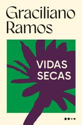 Icon image Vidas secas: Edição Definitiva
