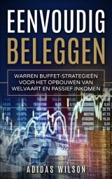 Icon image Eenvoudig beleggen Warren Buffet-strategieën voor het opbouwen van welvaart en passief inkomen