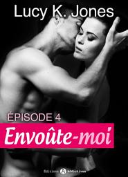 Icon image Envoûte-moi - volume 4