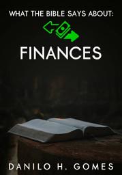 Icon image What The Bible Says About: Finances