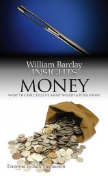 Icon image Money: What the Bible Tells Us About Wealth and Possessions