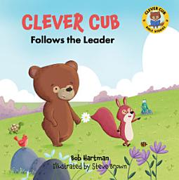 Icon image Clever Cub Follows the Leader