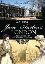 Icon image Walking Jane Austen’s London