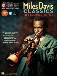 Icon image Miles Davis Classics (Songbook): Jazz Play-Along Volume 79, Volume 79