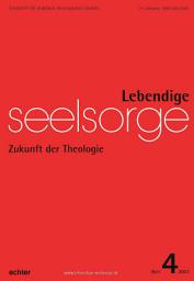 Icon image Lebendige Seelsorge 4/2023: Zukunft der Theologie