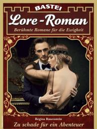 Icon image Lore-Roman 118: Zu schade für ein Abenteuer