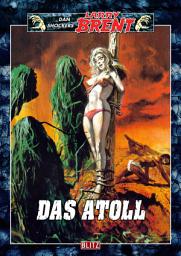 Icon image Larry Brent Classic 036: Das Atoll