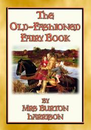 Icon image THE OLD FASHIONED FAIRY BOOK - 23 fairy tales told in the old-fashioned way