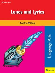 Icon image Lunes and Lyrics: Poetry Writing