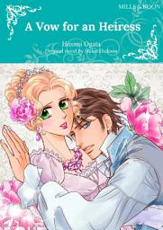 Icon image A VOW FOR AN HEIRESS: Mills & Boon Comics