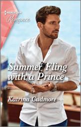 Icon image Summer Fling with a Prince: Get swept away with this sparkling summer romance!