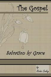 Icon image The Gospel: Salvation by Grace