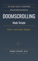 Icon image Doomscrolling Made Simple