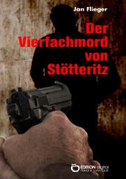 Icon image Der Vierfachmord von Stötteritz