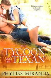 Icon image The Tycoon and the Texan