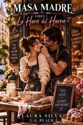 Icon image LA HORA DEL HORNO: Cuando una rutina compartida empieza peligrosamente a parecerse al amor